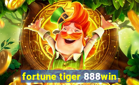 fortune tiger 888win